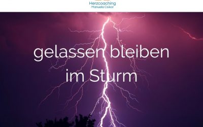 gelassen bleiben in Triggersituationen – bevor das Herz im Sturm untergeht