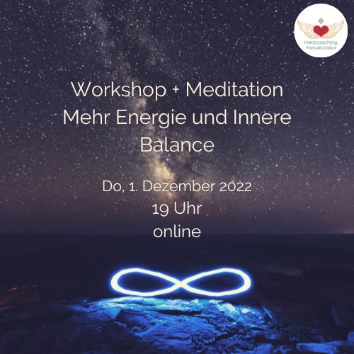 Mehr Energie und Innere Balance – Workshop + Energiemeditation